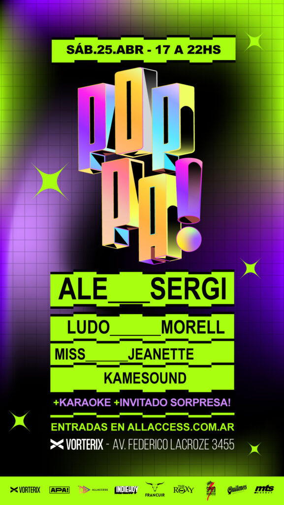 Fiesta Poppa! en Vorterix